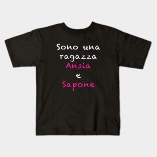 Ansia e Sapone Kids T-Shirt